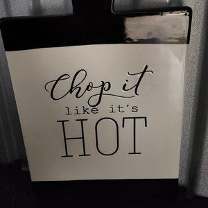 Brand New!! Cute !! Kitchen Décor Ceramic Sign "Chop It Like It's Hot"